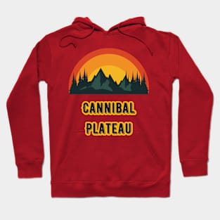 Cannibal Plateau Hoodie